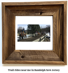 trail rides near me in Randolph, New Jersey